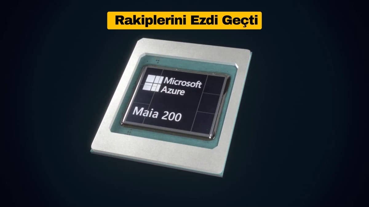 microsoft-azure-maia-200-rakiplerini-ezdi-gecti-hfRRFQuM.jpg