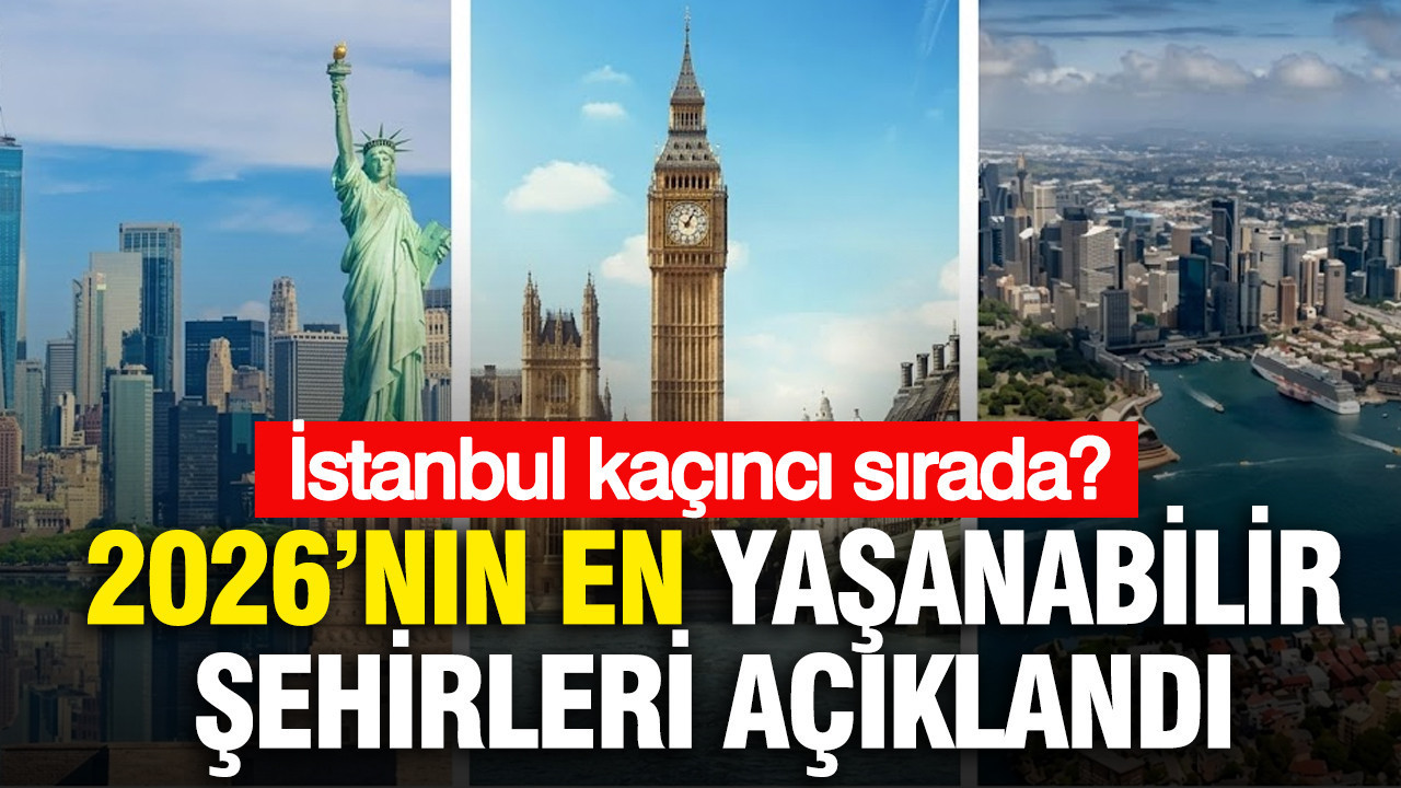 2026 Yılı En Yaşanabilir Şehirler Listesi: İstanbul Nerede?